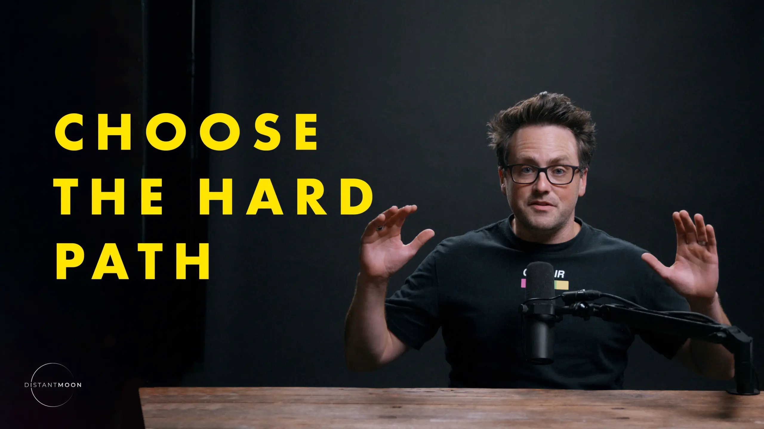 Choose the Hard Path
